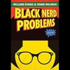 Black_nerd_problems