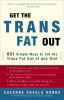 Get_the_trans_fat_out