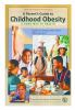A_parent_s_guide_to_childhood_obesity