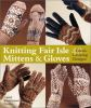 Knitting_Fair_Isle_mittens___gloves