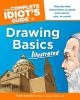The_complete_idiot_s_guide_to_drawing_basics_illustrated