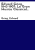 Edvard_Grieg__1843-1907