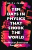 Ten_days_in_physics_that_shook_the_world