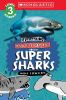 Everything_awesome_about_super_sharks