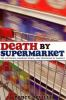 Death_by_supermarket