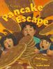 The_great_pancake_escape