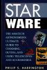 STAR_WARE___THE_AMATEUR_ASTRONOMER_S_ULTIMATE_GUIDE_TO_CHOOSING__BUYING__AND_USING_TELESCOPES_AND_ACCESSORIES