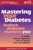 Mastering_your_diabetes__before_diabetes_masters_you_