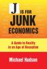 J_is_for_junk_economics