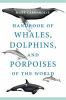Handbook_of_whales__dolphins__and_porpoises_of_the_world