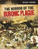 The_horrors_of_the_bubonic_plague