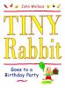 Tiny_Rabbit_goes_to_a_birthday_party