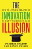 The_innovation_illusion