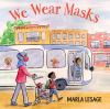 We_wear_masks