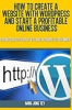 How_to_create_a_website_with_WordPress_and_start_a_profitable_online_business_from_scratch_even_if_you_are_a_beginner