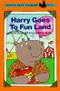 Harry_goes_to_Fun_Land