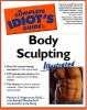 The_complete_idiot_s_guide_to_body_sculpting_illustrated
