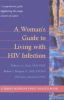 A_woman_s_guide_to_living_with_HIV_infection
