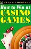 How_to_win_at_casino_games