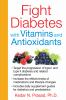 Fight_diabetes_with_vitamins_and_antioxidants