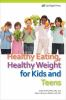Healthy_eating__healthy_weight_for_kids_and_teens