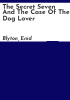 The_Secret_Seven_and_the_case_of_the_dog_lover