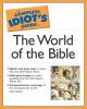 The_complete_idiot_s_guide_to_the_world_of_the_Bible