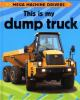 This_is_my_dump_truck