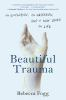 Beautiful_trauma