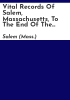 Vital_records_of_Salem__Massachusetts__to_the_end_of_the_year_1849