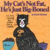 My_cat_s_not_fat__he_s_just_big-boned