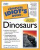 The_complete_idiot_s_guide_to_dinosaurs