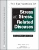 The_encyclopedia_of_stress_and_stress-related_diseases