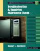 Troubleshooting_and_repairing_microwave_ovens