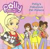 Polly_s_fabulous_pet_palace