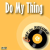 Do_My_Thing_-_Single
