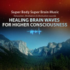 Healing_Brain_Waves_for_Higher_Consciousness