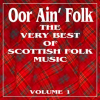 Oor_Ain__Folk__The_Very_Best_Of_Scottish_Music__Vol__1