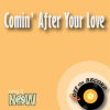 Comin__After_Your_Love_-_Single