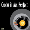 Cracks_In_Mr__Perfect_-_Single