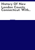 History_of_New_London_County__Connecticut
