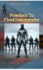 Powders_to_Flexicommander