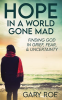 Hope_in_a_World_Gone_Mad__Finding_God_in_Grief__Fear__and_Uncertainty