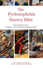 The_Pyelonephritis_Mastery_Bible__Your_Blueprint_for_Complete_Pyelonephritis_Management