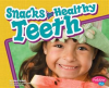 Snacks_for_Healthy_Teeth