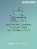 Birth__Empowering_Women_Through_Their_Childbirth_Choices