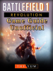 Battlefield_1_Revolution_Game_Guide_Unofficial