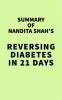 Summary_of_Nandita_Shah_s_Reversing_Diabetes_in_21_Days