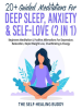 20__Guided_Meditations_For_Deep_Sleep__Anxiety___Self-Love__2_in_1_