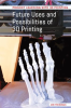 Future_Uses_and_Possibilities_of_3D_Printing
